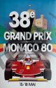 Poster 38e Grand Prix Monaco 80, 15-18 Mai